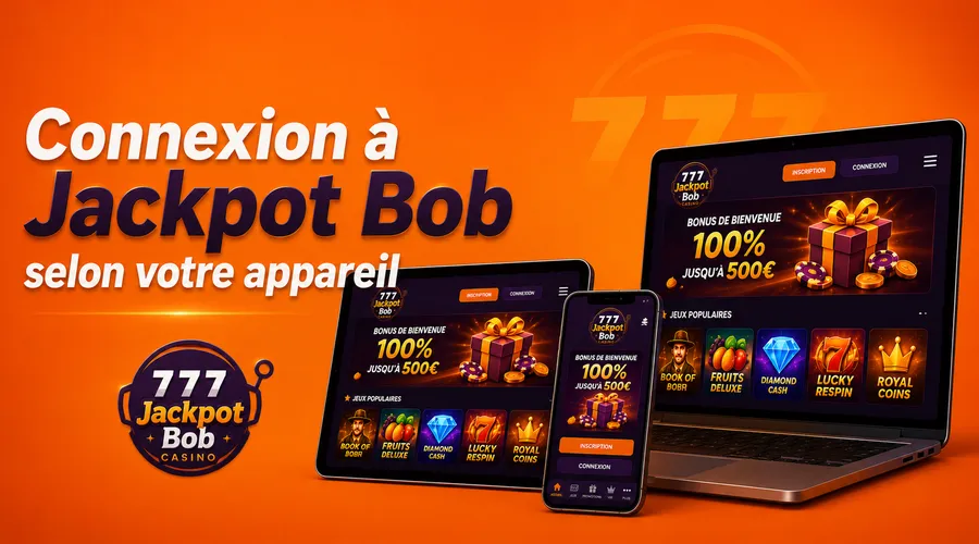 Connexion à Jackpot Bob